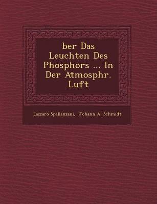 Book cover for Ber Das Leuchten Des Phosphors ... in Der Atmosph R. Luft