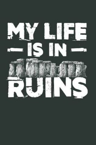 Cover of My Life Is In Ruins