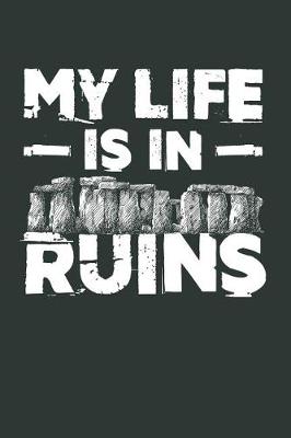 Book cover for My Life Is In Ruins