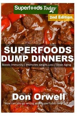 Cover of Superfoods Dump Dinners