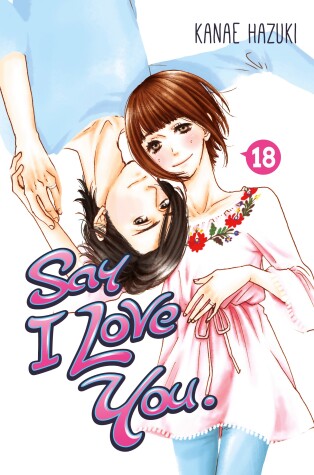 Book cover for Say I Love You. 18