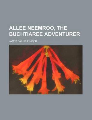 Book cover for Allee Neemroo, the Buchtiaree Adventurer