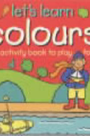 Cover of Let's Learn Colours