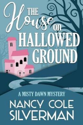 Cover of The House on Hallowed Ground