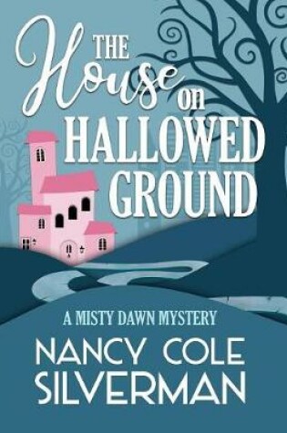 Cover of The House on Hallowed Ground