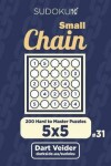 Book cover for Small Chain Sudoku - 200 Hard to Master Puzzles 5x5 (Volume 31)