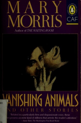 Cover of Morris Mary : Vanishing Animals and Other Stories