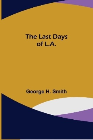 Cover of The Last Days of L.A.