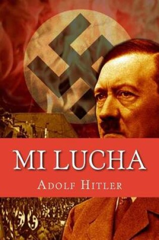 Cover of Mi Lucha (Mein Kampf) (Spanish Edition)