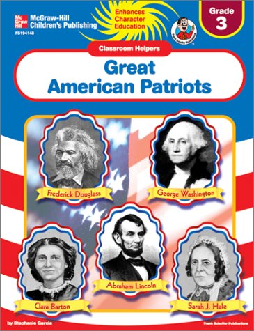 Book cover for Classroom Helpers Great American Patriots, Grade 3