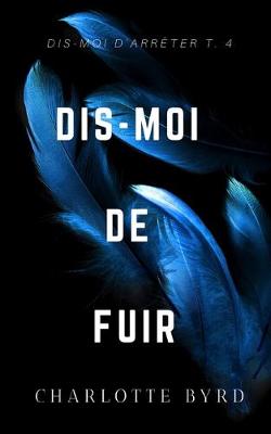 Cover of Dis-moi de fuir