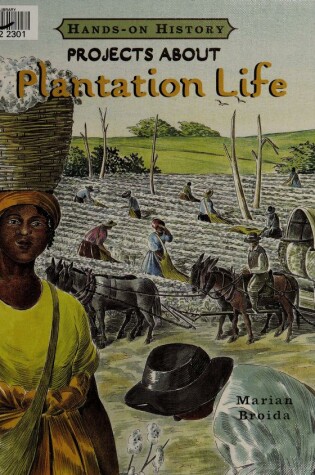 Cover of Projects about Plantation Life