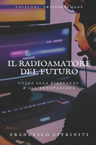 Cover of Il Radioamatore del Futuro