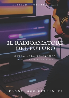 Book cover for Il Radioamatore del Futuro