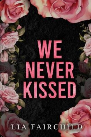 Cover of We Never Kissed