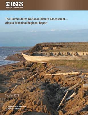 Book cover for The United States National Climate Assessment - Alaska Technical Regional Report
