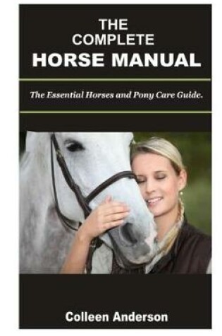 Cover of The Complete Horse Manual