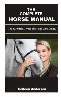 Book cover for The Complete Horse Manual