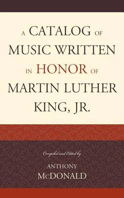 Cover of A Catalog of Music Written in Honor of Martin Luther King Jr.