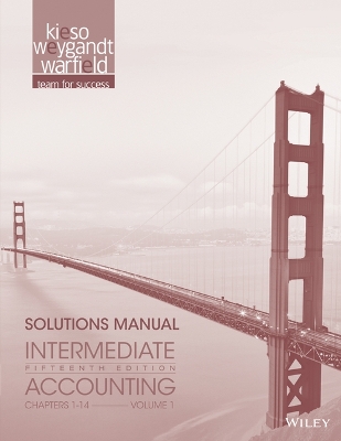 Book cover for Solutions Manual Vol 1 T/A Intermediate Accounting, Fifteenth Edition