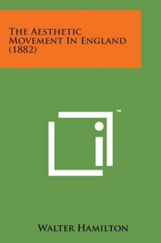 Cover of The Aesthetic Movement in England (1882)