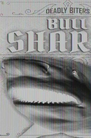Cover of Bull Sharks Bite!