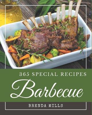 Book cover for 365 Special Barbecue Recipes