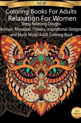 Cover of Coloring Books For Adults Relaxation for women