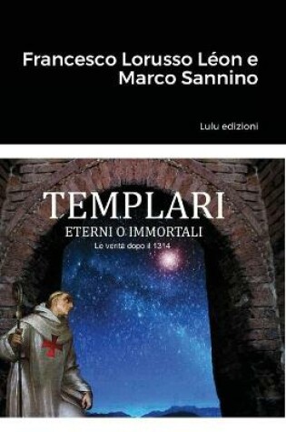 Cover of Templari - Eterni O Immortali