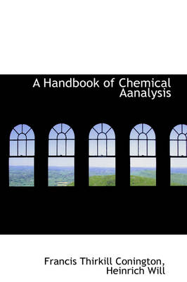 Book cover for A Handbook of Chemical Aanalysis