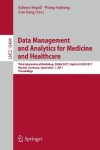 Book cover for Data Management and Analytics for Medicine and Healthcare