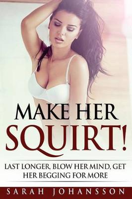 Book cover for Make Her Squirt!
