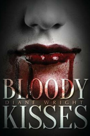 Cover of Bloody Kisses