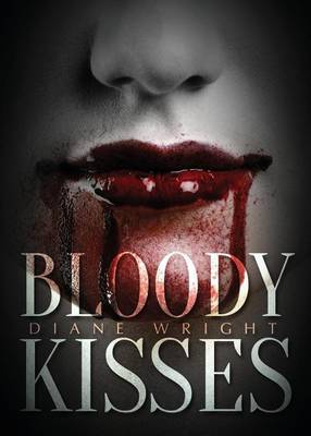 Book cover for Bloody Kisses