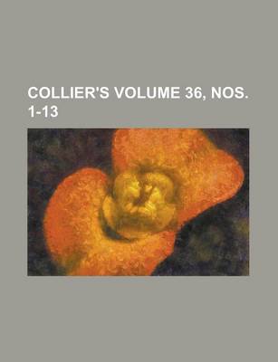 Book cover for Collier's Volume 36, Nos. 1-13