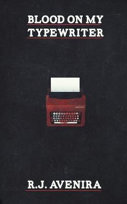 Cover of Blood On My Typewriter