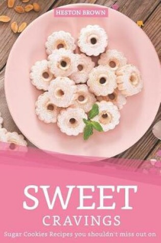 Cover of Sweet Cravings