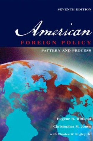 Cover of American Foreign Policy : Pattern and Process
