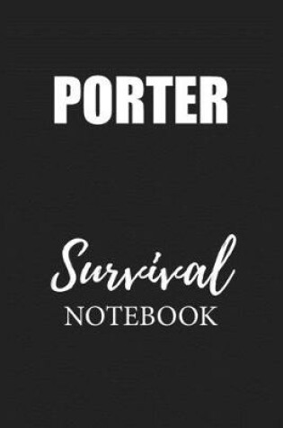 Cover of Porter Survival Notebook