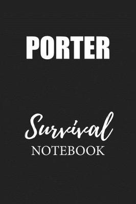 Book cover for Porter Survival Notebook