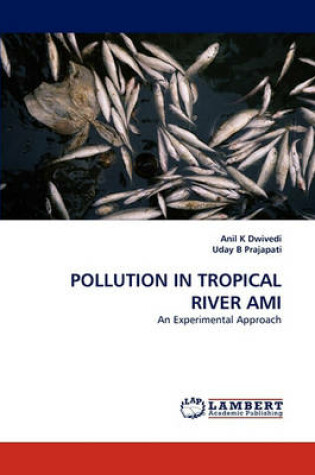 Cover of Pollution in Tropical River Ami