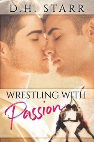 Cover of Wrestling with Passion