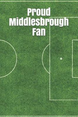 Book cover for Proud Middlesbrough Fan