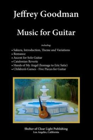 Cover of Jeffrey Goodman Music for Guitar