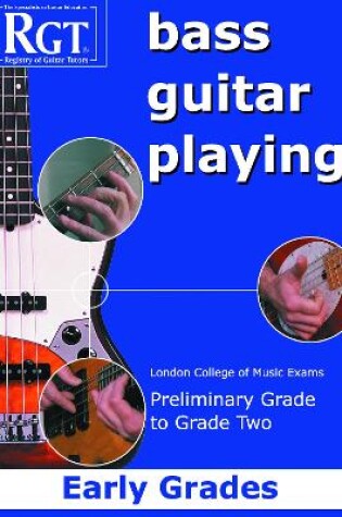 Cover of RGT Bass Guitar Playing Early Preliminary-Grade 2