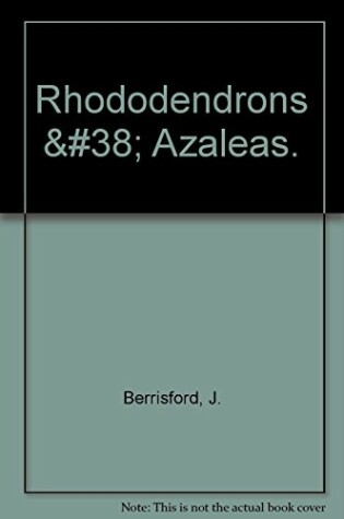 Cover of Rhododendrons and Azaleas