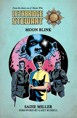 Book cover for Lethbridge-Stewart: Moon Blink