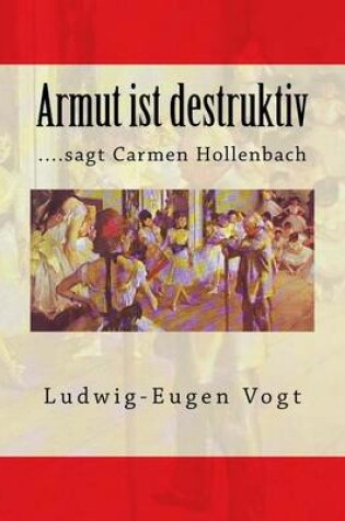 Cover of Armut Ist Destruktiv