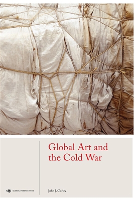 Book cover for Global Art and the Cold War