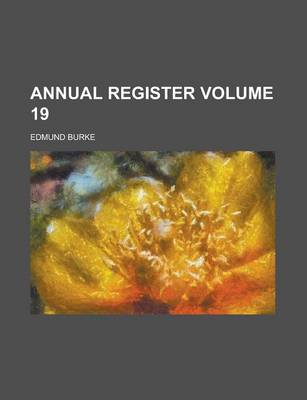 Book cover for Annual Register Volume 19